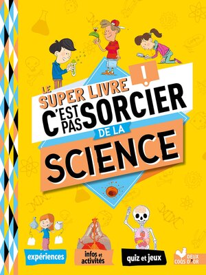 cover image of Le super livre C'est pas sorcier de la science